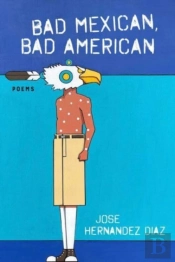 Bad Mexican, Bad American