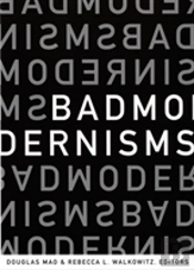 Bad Modernisms