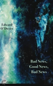 Bad News, Good News, Bad News