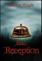 Bad Reception
