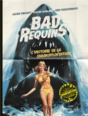 Bad Requins ; L'Histoire De La Sharksploitation