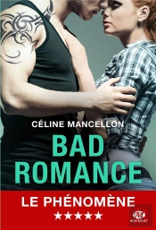 Bad Romance Tome 1