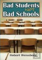 Bad Students, Not Bad Schools