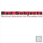 Bad Subjects