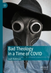 Bad Theology In A Time Of Covid