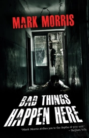 Bad Things Happen Here