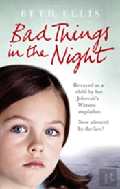 Bad Things In The Night