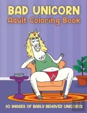 Bad Unicorn Adult Coloring Book