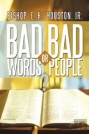 Bad Words Or Bad People?