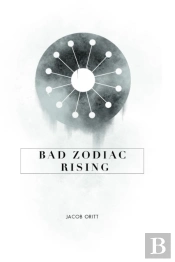 Bad Zodiac Rising