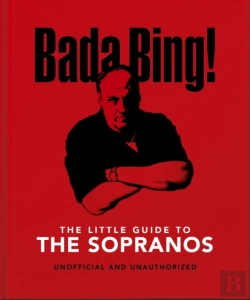 Bertrand.pt - Bada Bing!: The Little Guide To The Sopranos