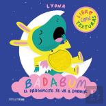 Badabum. El Dragoncito Se Va A Dormir