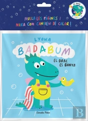 Badabum:El Drac Es Banya. Llibre De Bany Magic