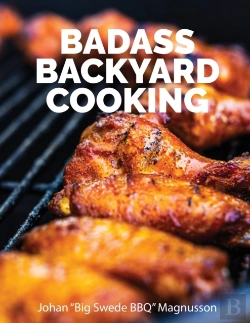 Bertrand.pt - Badass Backyard Cooking: 140 Of My Favor