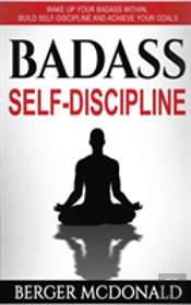 Badass Self-Discipline