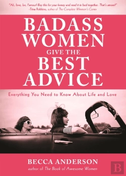 Bertrand.pt - Badass Women Give The Best  Advice