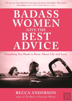 Bertrand.pt - Badass Women Give The Best  Advice