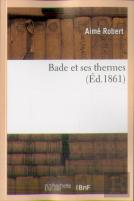 Bade Et Ses Thermes