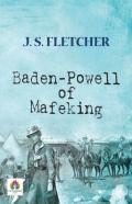 Baden-Powell Of Mafeking