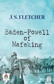 Baden-Powell Of Mafeking