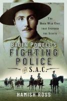 Baden Powellâ€™S Fighting Police Â€“ The Sac