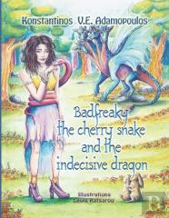 Badfreaky The Cherry Snake And The Indecisive Dragon