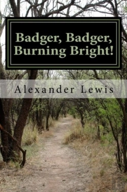 Bertrand.pt - Badger, Badger, Burning Bright!