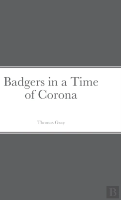 Bertrand.pt - Badgers In A Time Of Corona