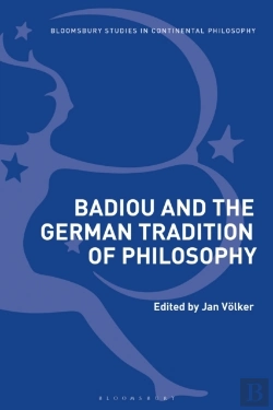 Bertrand.pt - Badiou And The German Tradition Of Philosophy