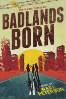 Badlands Born
