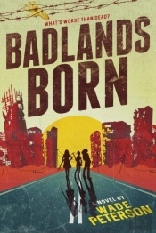 Badlands Born