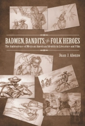 Badmen, Bandits, And Folk Heroes