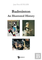 Badminton : An Illustrated History