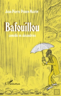 Bertrand.pt - Bafouillou ; Comédie En Alexandrins