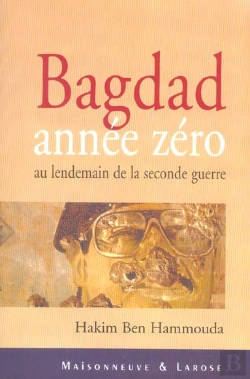 Bertrand.pt - Bagdad Annee Zero : Au Lendemain De La Seconde Guerre