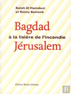 Bertrand.pt - Bagdad-Jérusalem, À La Lisère De L'Incendie