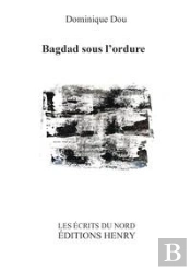 Bagdad Sous L'Ordure