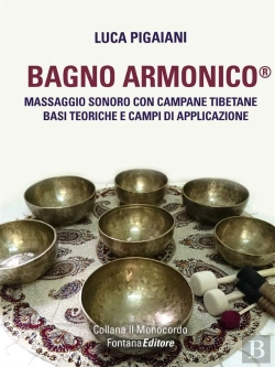 Bertrand.pt - Bagno Armonico® - Massaggio Sonoro Con Campane Tibetane