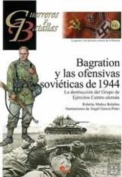 Bertrand.pt - Bagration Y Las Ofensivas Sovieticas De 1944