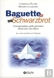 Baguette Oder Schwartzbrot ; Correspondance Gallo-Germaine