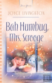 Bah Humbug, Mrs. Scrooge