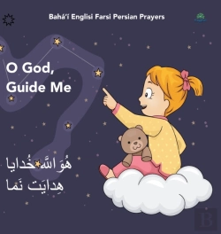 Bertrand.pt - Baha'I Englisi Farsi Persian Prayers O God Guide Me