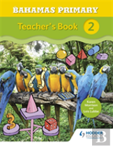 Bahamas Primary Mathematics Teacher'S Book 2