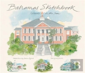 Bahamas Sketchbook /Anglais