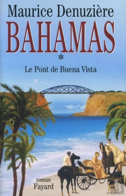 Bertrand.pt - Bahamas T.1 ; Le Pont De Buena Vista