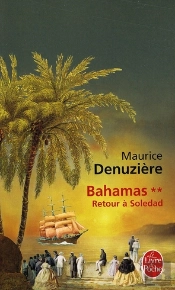Bahamas T.2 ; Retour À Soledad