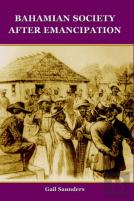 Bahamian Society After Emancipation