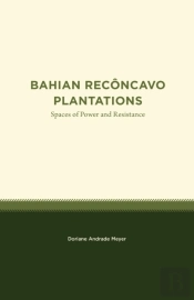 Bahian Reconcavo Plantations