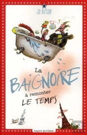 Baignoire À Remonter Le Temps ; Prout T.2