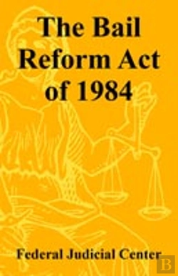 Bertrand.pt - Bail Reform Act Of 1984